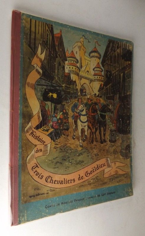 Histoire des trois chevaliers de Goëldieu