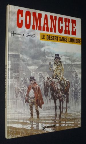 Comanche, T5 : Le Désert sans lumière