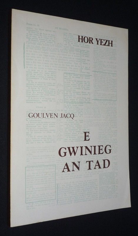 E Gwinieg an tad (Hor Yezh, Niv. 137, miz Gouere 1981)