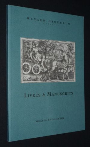 Renaud-Giquello et Associés - Livres et manuscrits (Hôtel Drouot, 8 février 2006)