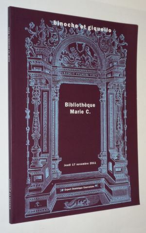Binoche et Giquello - Bibliothèque Marie C., première partie - Livres du XVIe siècle (Hôtel Drouot, 17 novembre 2011)