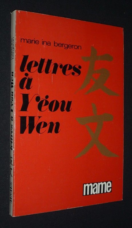 Lettres à Yeou Wen