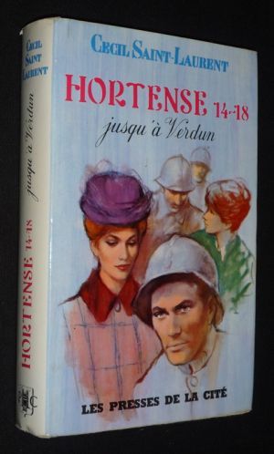 Hortense 14-18, Tome 2 : Jusqu'à Verdun