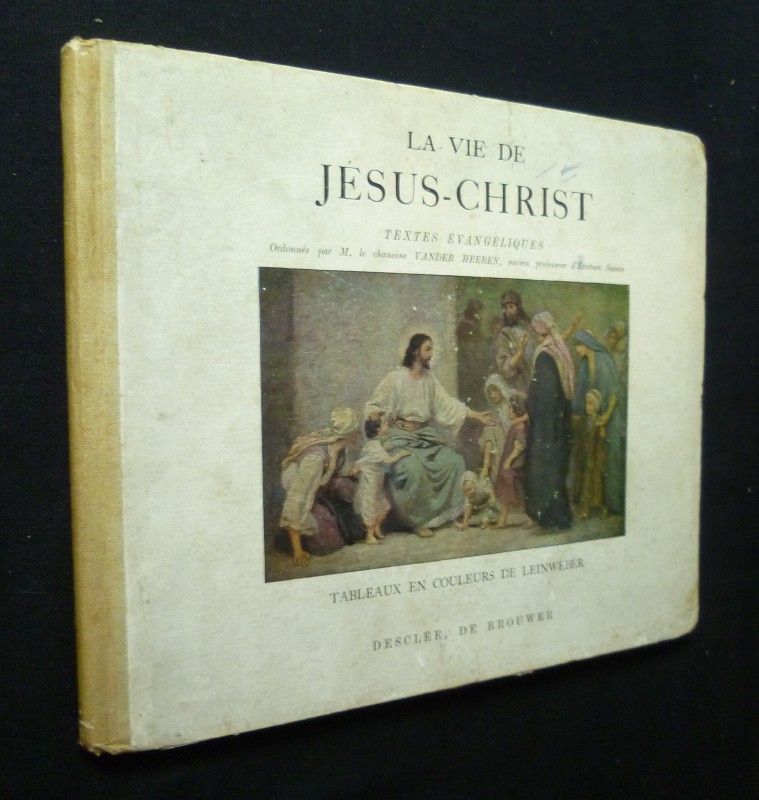 La vie de Jésus-Christ