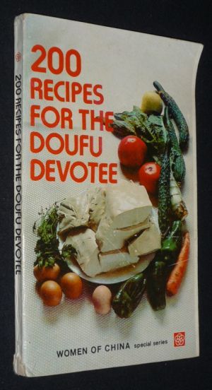 200 Recipes for the Doufu Devotee