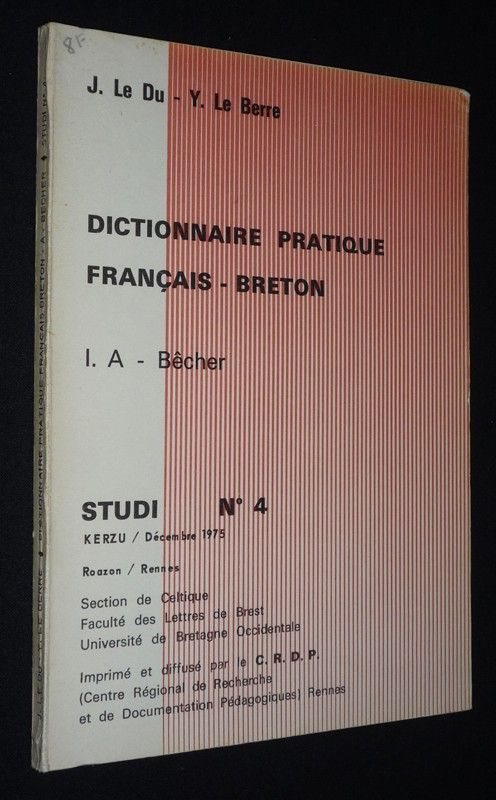 Dictionnaire pratique français-breton, 1. A-Bêcher - Studi N°4, Kerzu/Décembre 1975