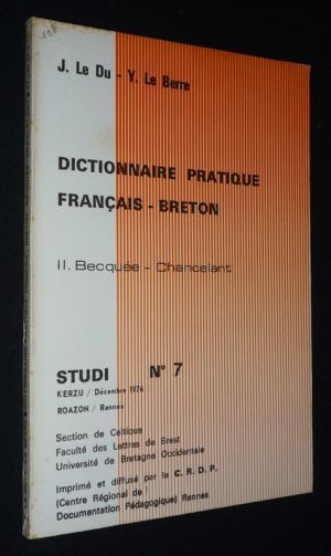 Dictionnaire pratique français-breton, 2. Becquée-Chancelant - Studi N°7, Kerzu/Décembre 1976