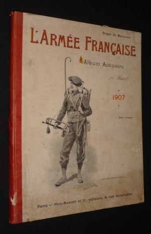 L'Armée française, album annuaire (18e année) 1907