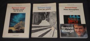 Lot de  romans de Bertrand Visage : Rendez-vous sur la terre - Tous les soleils - Hôtel Atmosphère (3 volumes)