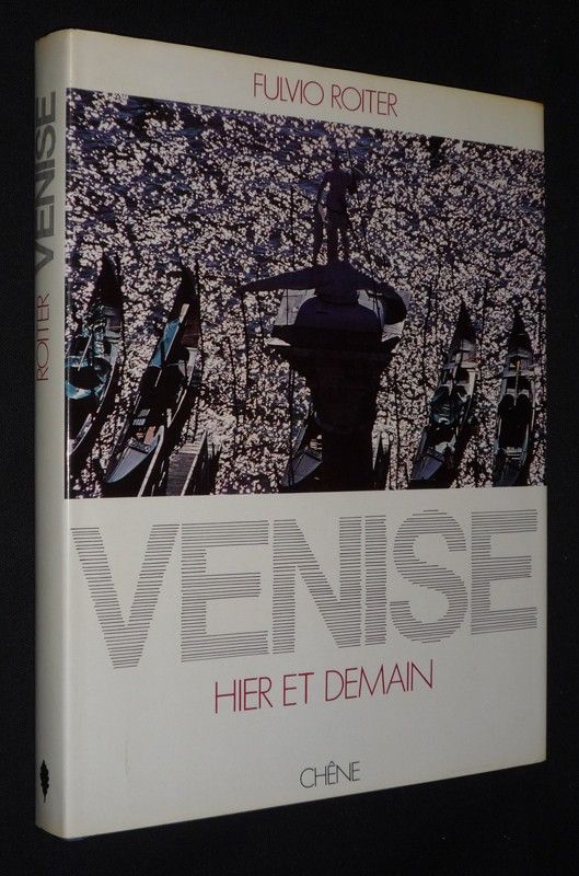 Venise, hier et demain