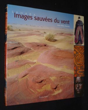 Sahara : Images sauvées du vent