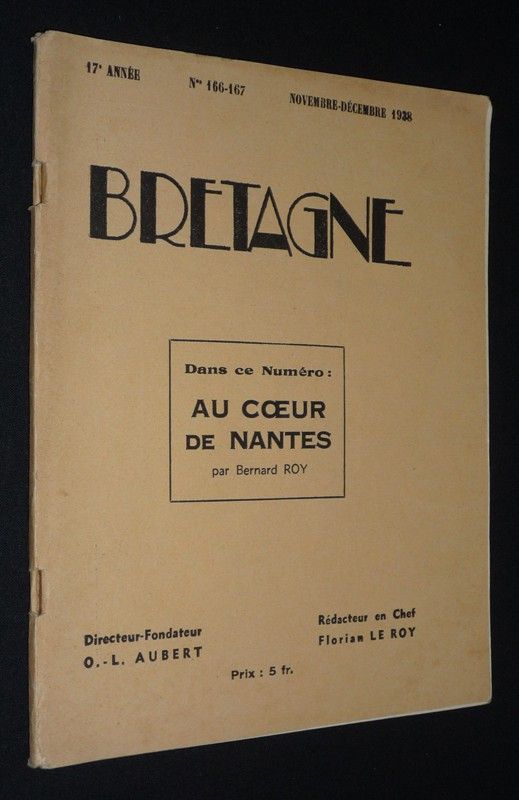 Bretagne (17e année, n°166-167, novembre-décembre 1938) : Au coeur de Nantes