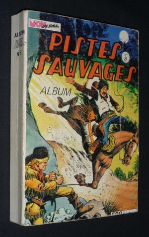 Pistes sauvages, Album n°8