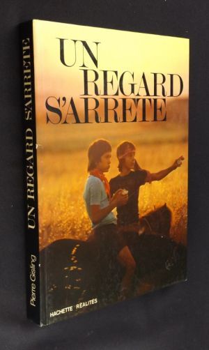 Un regard s'arrête