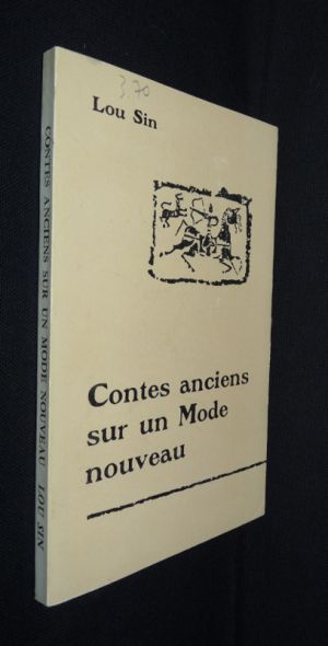 Contes anciens sur un Mode nouveau