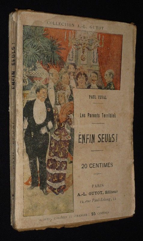 Les Parents terribles : Enfin seuls !