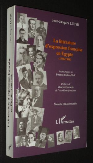 La Littérature d'expression française (1798-1998)
