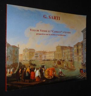 Vues de venise et "Capricci" (1725-1835) : perspectives sur la société et l'architecture