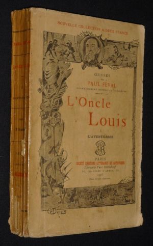 L'Oncle Louis, Tome 1 : L'Aventurier