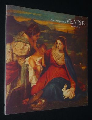 L'Art religieux à Venise, 1500-1600