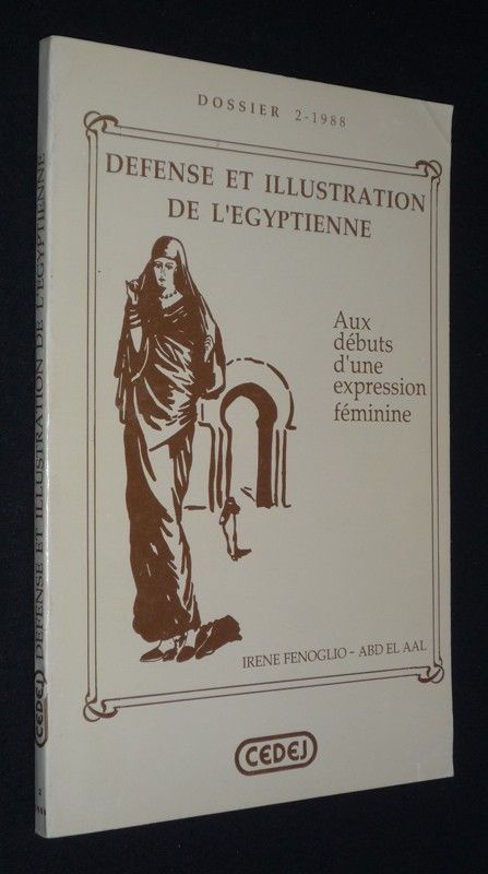 Défense et illustration de l'Egyptienne : au début d'une expression féminine