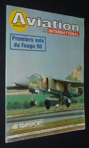 Aviation magazine international (n°738, septembre 1978) : Premiers vols du Fouga 90