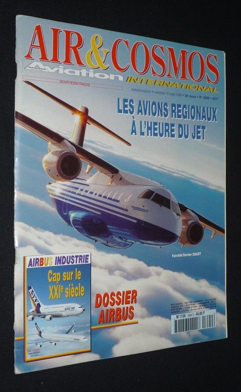 Air & Cosmos / Aviation magazine international (n°1694, 12 mars 1999) : Les avions régionaux à l'heure du jet