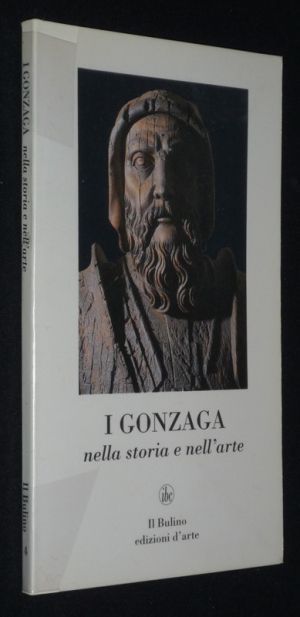 I Gonzaga nella storia e nell'arte