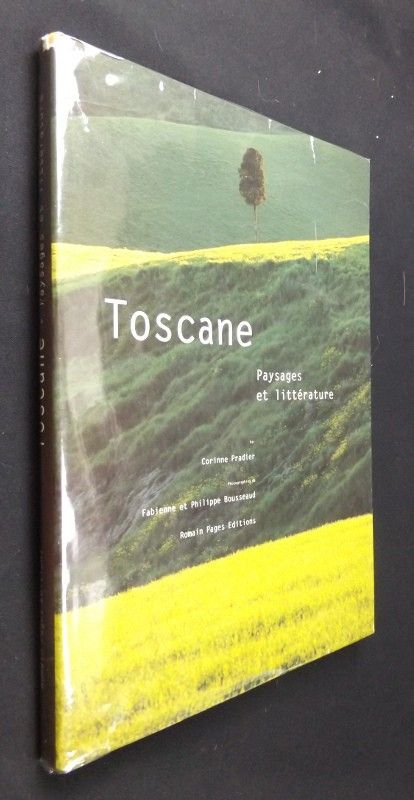 Toscane, paysages et littérature