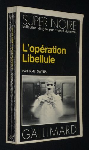 L'Opération Libellule