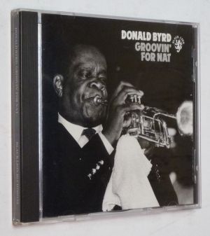 Donald Byrd - Groovin' for Nat (CD)