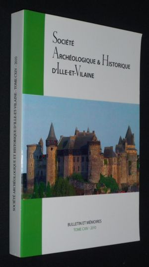 Bulletin et mémoires de la Société archéologique et historique d'Ille-et-Vilaine, Tome CXIV