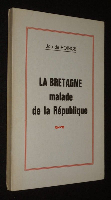 La Bretagne malade de la République