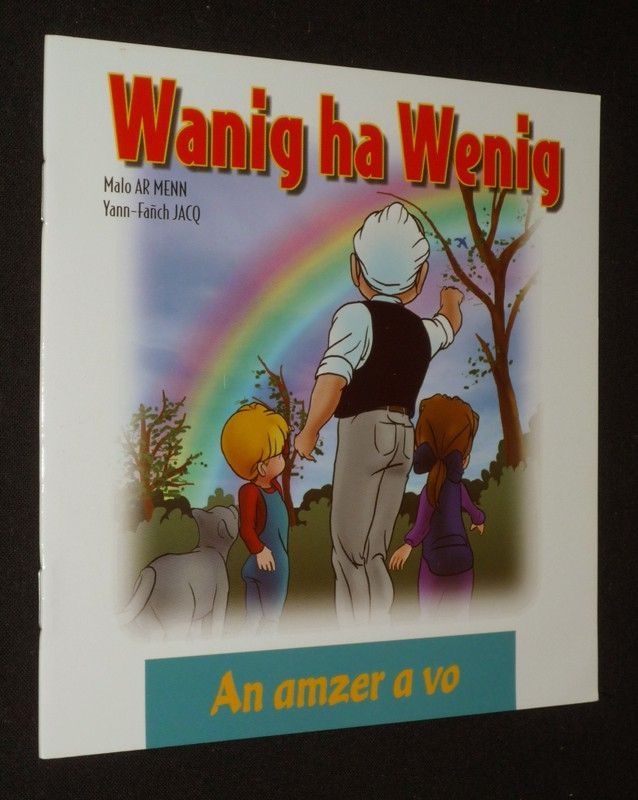 Wanig ha Wenig : An amzer a vo
