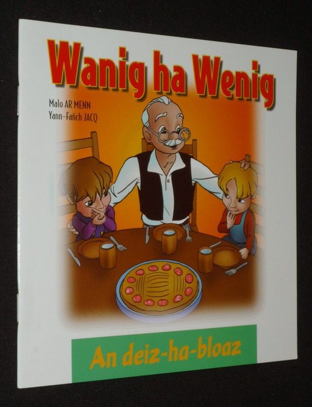 Wanig ha Wenig : An deiz-ha-bloaz