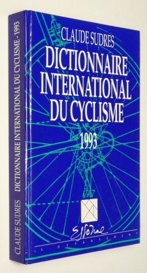 Dictionnaire international du cyclisme 1993
