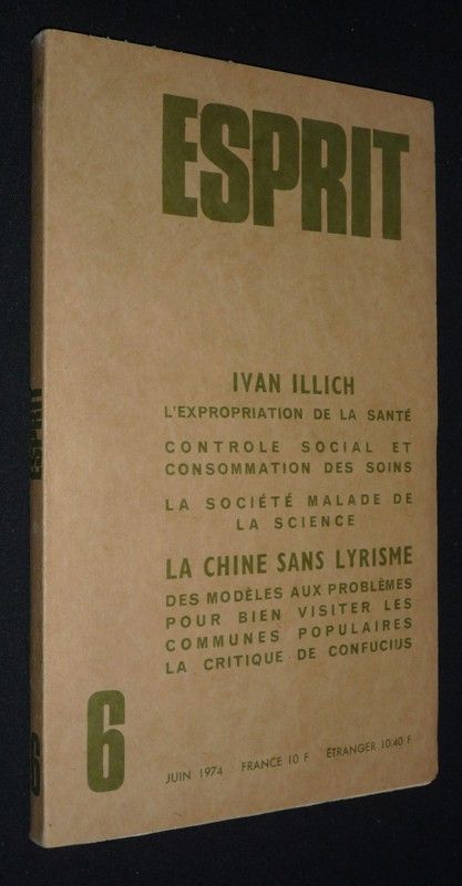 Esprit (42e année - n°436 - juin 1974) : Ivan Illich - La Chine sans lyrisme