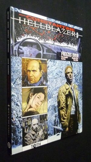 Hellblazer - John Constantine, t.3: Freezes over