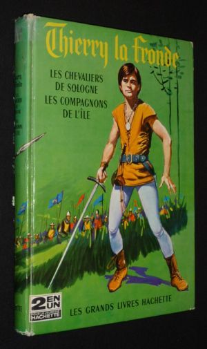 Thierry la Fronde : Les Chevaliers de Sologne - Les Compagnons de l'île