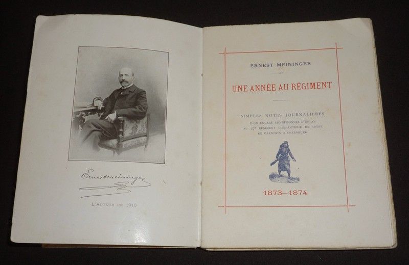 Une année au régiment : simples notes journalières d'un engagé conditionnel d'un an au 47e régiment d'infanterie de ligne en garnison à Cherbourg, 1873-1874