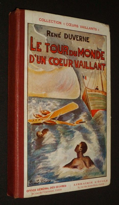 Le Tour du monde d'un coeur vaillant