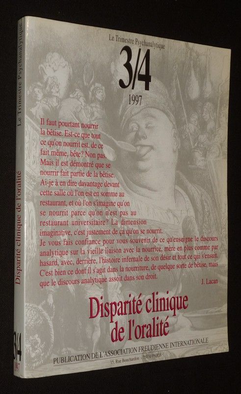 Le Trimestre Psychanalytique (n°3-4, 1997) : Disparité clinique de l'oralité