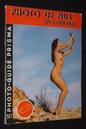 Photos de nus en couleurs (Photo-Guide Prisma n°50)