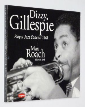 Dizzy Gillespie : Pleyel Jazz Concert 1948 - Max Roach Quintet 1949 (CD)