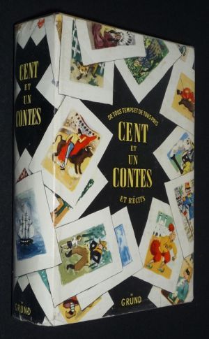 Cent et un contes, nouvelles et récits