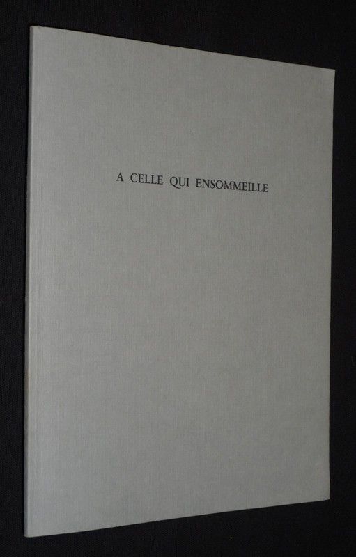 A celle qui ensommeille