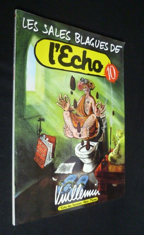 Les sales blagues de l'Echo (vol. 10)