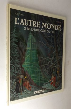 L'Autre monde. Tome 2 : De l'autre côté du ciel