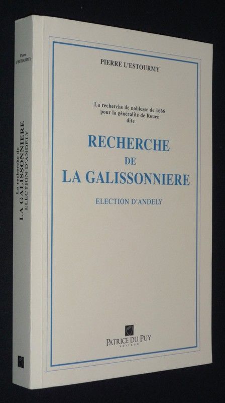Recherche de La Galissonnière : Election d'Andeley