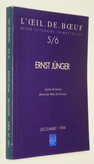 L'Oeil de Boeuf (n°5-6, décembre 1994) : Ernst Jünger